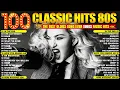 Lagu 80s Music Greatest Hits - Best Oldies Songs Of 1980s - The Best Oldies Song Ever 80s Music Hits
