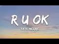 Download Lagu Tate McRae - r u ok (Lyrics)
