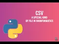 Bioinformatics CSV Comma separated file handling through Python BioCode Ltd