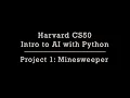 Project 1 Minesweeper CS50 - Intro to AI with Python