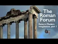 The Roman Forum part I