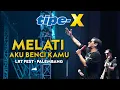 Download Lagu TIPE-X - MELATI AKU BENCI KAMU LIVE IN LRT FEST PALEMBANG