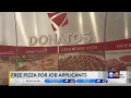 Donatos offering pizza for job applicants