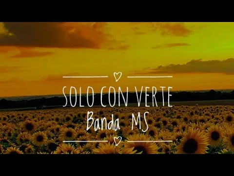 Download MP3 Solo con verte - Banda MS (lyric/letra)