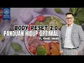 SEMINAR KESEHATAN - BODY RESET 2.0 PANDUAN HIDUP OPTIMAL - YOHANES SUNARDI