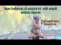 Download Lagu Sungai air payau.ikan belanak nya sulit makan umpan! Sekali kena babon