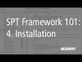 Installation of the SPT Framework SPT Framework 101 part 4