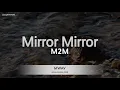Download Lagu M2M-Mirror Mirror (Karaoke Version)