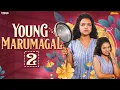 Download Lagu Young Marumagal 👰💫 – Episode 2 || ft.Archana || @AraathiOfficial  || Tamada media