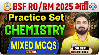 BSF RO RM Chemistry Class | BSF Chemistry Practice Set - 26 | Mixed MCQ's | Chemistry For BSF RO RM