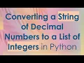 Converting a String of Decimal Numbers to a List of Integers in Python