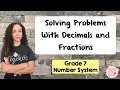 Solving Problems With Decimals and Fractions