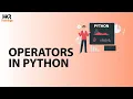 Operators in Python Python Tutorials for Beginners Python Programming - HKR Trainings