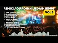 Download Lagu Remix Lagu Rohani Jedag Jedug 2024 - Vol 8 (Tak Tergantikan) | By 70Production