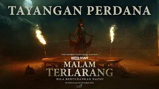 malam terlarang tayangan perdana 10 mins di pawagam 30 oktober 2025