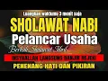 Download Lagu SHOLAWAT JIBRIL PENARIK REZEKI PALING DAHSYAT, Sholawat Nabi Muhammad SAW, MINGGU 19/10/2025