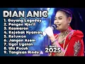 Download Lagu DIAN ANIC TERBARU 2025 FULL ALBUM ‼️ Goyang lageday - pengen Njerit