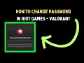 How to Change Password in Riot Games Valorant on Windows 11