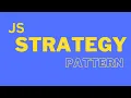 Strategy Pattern in JavaScript