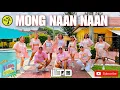 Download Lagu Mong Naan Naan | Zumba | ILTD FAM.