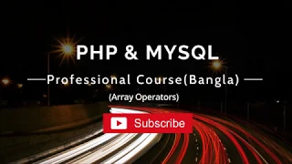 Php Programming Array Operators Bangla Tutorial