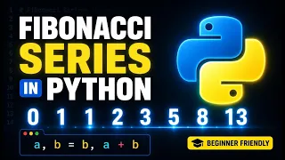 Fibonacci Series Program in Python Using For Loop
