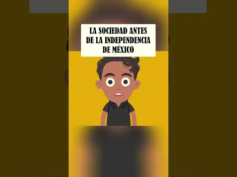 La Sociedad antes de la independencia de Mexico