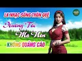 Download Lagu LK Nhạc Sống Thôn Quê 2023  -  Hương Tóc Mạ Non REMix - Đã tai- không quảng cáo