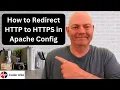 How to Redirect HTTP to HTTPS in Apache Config
