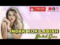 Download Lagu LAGU REMIX TERBARU 2024 || INDAK KOK LABIAH BIALAH SAMO || FAUZANA X KAMPUNG DJ OFFICIAL
