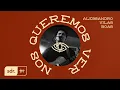 Lagu Nós Queremos Ver - Alessandro Vilas Boas | Som Do Reino
