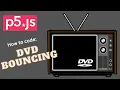 How to code Famous DVD logo bouncing
