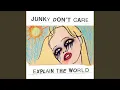 Download Lagu Junky Don't Care