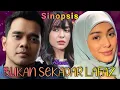 Download Lagu BUKAN SEKADAR LAFAZ - Sinopsis Drama | Gandingan Alif Satar \u0026 Wanna Ali (Akasia TV3 : 20 Episod)