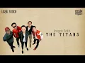Download Lagu The TITANS - Jangan Sakiti (Remake 2024) | VIDEO LIRIK