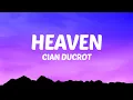 Download Lagu Cian Ducrot - Heaven (Lyrics)