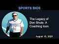 The Legacy of Don Shula A Coaching Icon Sports Bios