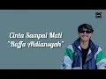 Cinta Sampai Mati - Raffa Aldiansyah | Lirik
