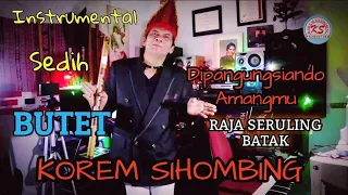 seruling butet by korem sihombing
