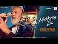 Muskura Do (Song) Drishyam: The Conclusion |Ajay Devgn, Shriya |Lucky Ali, Rochak, Manoj M |Rk Music