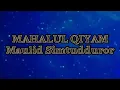 Download Lagu Mahalul Qiyam Maulid Simtudduror And Lyrics