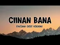 Fauzana - Ciinan Bana (Lirik)
