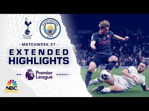 Download MP3 Tottenham Hotspur v. Manchester City | PREMIER LEAGUE HIGHLIGHTS | 5/14/2024 | NBC Sports