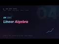 04 Linear Algebra with NumPy Data Science with Python