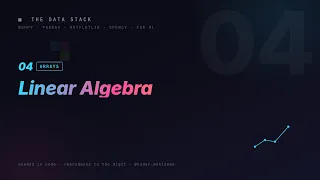 04 Linear Algebra with NumPy Data Science with Python
