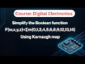 Simplify the Boolean function Using Karnaugh map