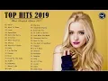 Pop Hits 2019 ✘ Best English Music Playlist 2019 ✘ Top 40 Popular Songs 2019