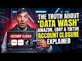 The Truth About Data Wash Amazon eBay TikTok Account Closure Explained Freelancing Guru UK