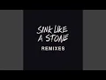Download Lagu Sink Like a Stone (Eau Claire Remix)
