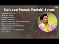 Download Lagu Kuldeep Manak | Chhanna Churri Da | Rahe Tera Na Ve | Kal Nawen Jad Sai